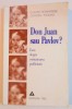 DON JUAN SAU PAVLOV. ESEU DESPRE COMUNICAREA PUBLICITARA de CLAUDE BONNANGE , CHANTAL THOMAS , 1999