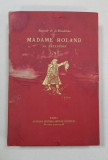 MADAME ROLAND, SA DETENTION A L&#039;ABBEYE ET A SAINTE-PELAGIE 1793 RACONTE par ELLE MEME - PARIS, 1886