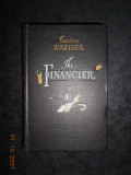 THEODORE DREISER - THE FINANCIER (1954, editie cartonata)