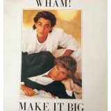 VINIL Wham! &lrm;&ndash; Make It Big (VG+)