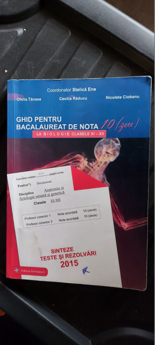 GHID PENTRU BACALAUREAT DE NOTA 10 LA BIOLOGIE CLASELE XI -XII TANASE CIOBANU