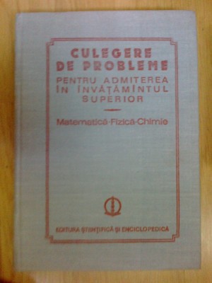 e0d Culegere de probleme pentru admiterea in invatamantul superior foto