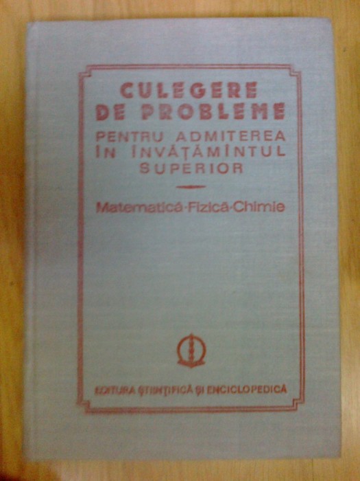 e0d Culegere de probleme pentru admiterea in invatamantul superior