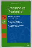 GRAMMAIRE FRANCAISE par NATHALIE BACCUS , 2002, COPERTA BROSATA , URME DE UZURA