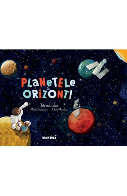 Planetele La Orizont, Celine Manillier, Michel Francesconi - Editura Nemira foto