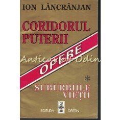 Coridorul Puterii - Ion Lancranjan