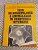 Ghid Hematologie Animale Crestere Intensiva - N. Manolescu, Ed. Ceres 1978, 150 Pagini - Carte Medicina Veterinara