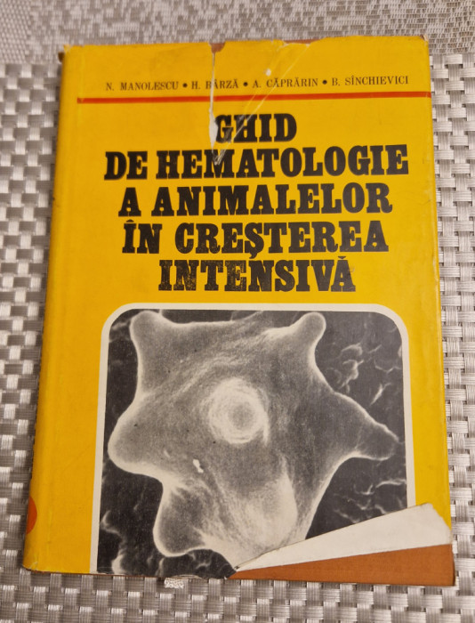 Ghid de hematologie a animalelor in cresterea intensiva N. Manolescu