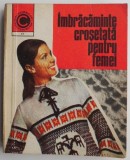 Imbracaminte Crosetata Femei: Serafim Venera, Kehaia Ciresica - Carte Hobby, Croșetat, Tricotat