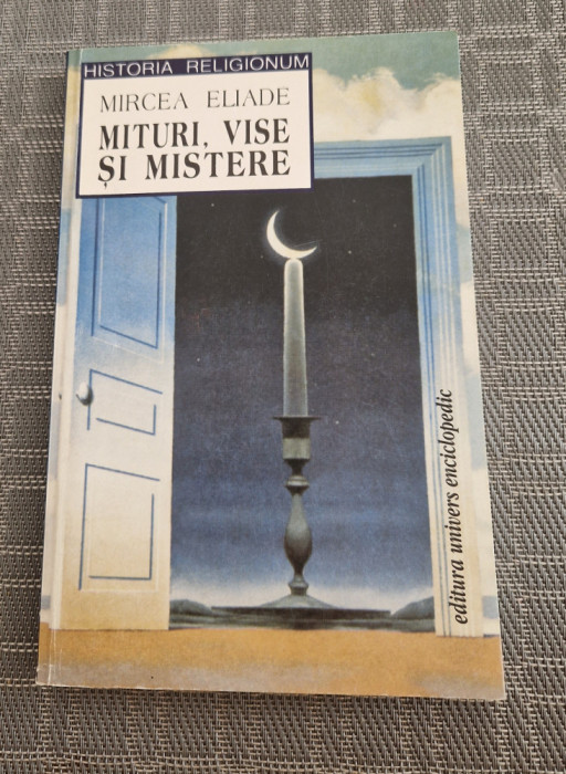 Mituri vise si mistere Mircea Eliade