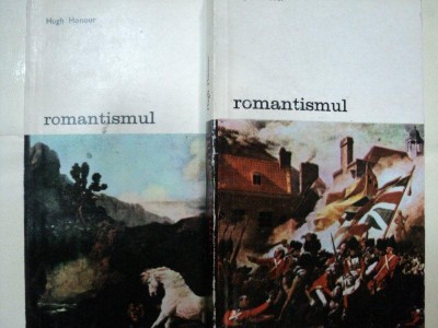 ROMANTISMUL- HUGH HONOUR -BUC. 1983 VOL.I-II foto