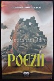 Poezii Claudia Voiculescu - Editura Ideea Europeana, Bucuresti, 2011, 144 pagini