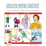 Educatie pentru sanatate. Clasa I/Gabriela Barbulescu, Steluta Turlea