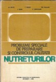 Probleme speciale de preparare si controlul calitatii nutrientilor - M. Milos