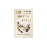 The Hidden Peace: Finding True Security, Strength, and Confidence Through Humility