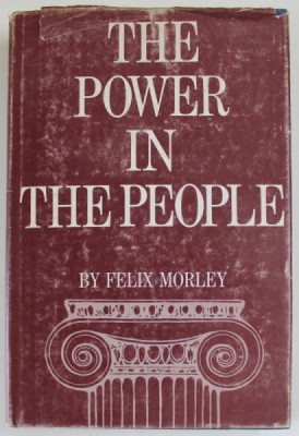 THE POWER IN THE PEOPLE by FELIX MORLEY , 1972 foto