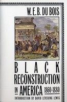 Black Reconstruction in America 1860-1880 foto