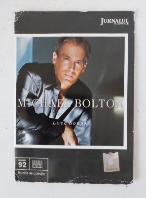 CD: Michael Bolton - Love Soongs - Jurnalul National Muzica de Colectie nr. 92 foto