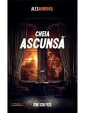 Cheia ascunsa. Primul volum al seriei Julia Stark/Alex Ahndoril, Crime Scene Press