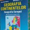 GEOGRAFIA CONTINENTELOR GEOGRAFIA EUROPEI CLASA A VI A DANIELA STRAT , POPESCU