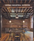Carti Arta Arhitectura Vintage Industrial Interiors Cartonata Buna Englez Franceza Germana Spaniola 2016