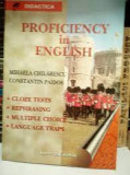 Proficiency In English (contine Cheia Exercitiilor) -( Mihaela Chilarescu, Constantin Paidos )