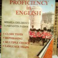 Proficiency In English (contine Cheia Exercitiilor) -( Mihaela Chilarescu, Constantin Paidos )