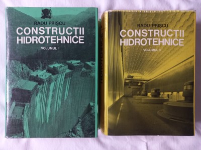 RADU PRISCU - CONSTRUCȚII HIDROTEHNICE, VOL. I + VOL. II [ TIRAJ MIC] APROAPE NOI AMBELE foto