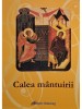 Cristian Soimusan (red.) - Calea mantuirii (Editia: 2009)