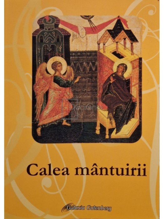 Cristian Soimusan (red.) - Calea mantuirii (Editia: 2009)