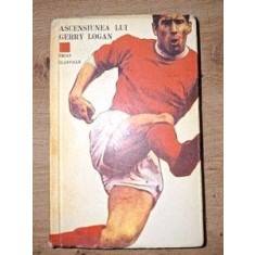 Ascensiunea lui Gerry Logan- Brian Glanville