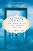 In atelierul de magie. Calatoria unui neurochirurg pentru a descoperi enigmele creierului si secretele inimii &ndash; James R. Doty