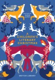 A Children&#039;s Literary Christmas: An Anthology
