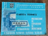 Instructiuni de exploatare si intretinere Autocamion Roman DAC 12135..., 1979 / R4P4F