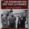 LES ROUMAINS QUI ONT FAIT LA FRANCE - 100 ANS D &#039;INITIMITE - , EXPOSITION , 2019