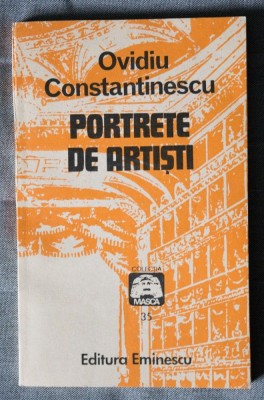 Ovidiu Constantinescu - Portrete de artiști (cu dedicație pentru Valeria Seciu) foto