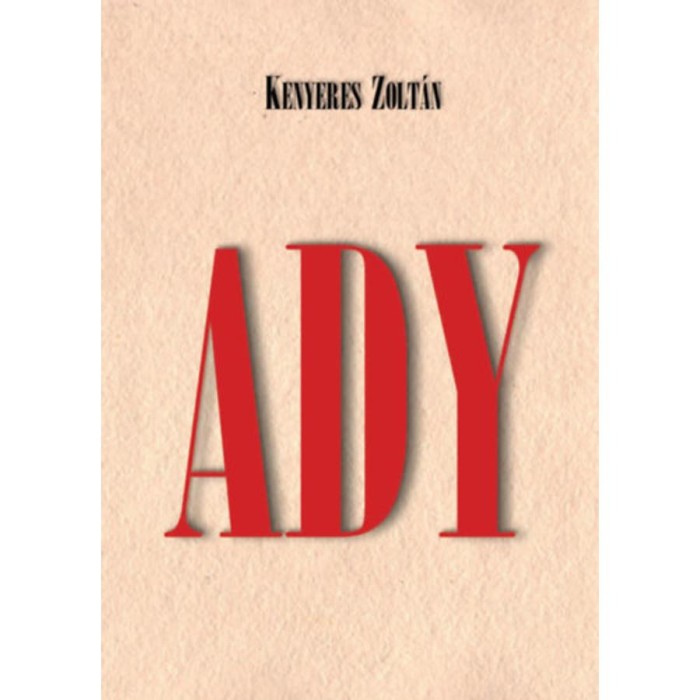 Ady - Kenyeres Zolt&aacute;n