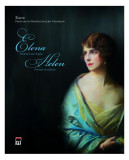 Elena. Portretul unei regine - Hardcover - A.S.R. Principele Radu - RAO