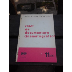 CAIET DE DOCUMENTARE CINEMATOGRAFICA NR.11/1969