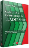 Caracter si competenta in Leadership | Timothy R. Clark, Amaltea