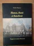 BANCA , BANII SI BANCHERII de CRISTIAN PAUNESCU , Bucuresti 2009 , DOUA FILE LIPITE CU SCOCI