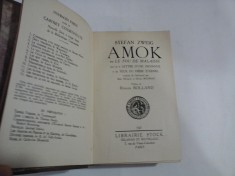 STEFAN ZWEIG - AMOK ou LE FOU DE MALAISIE (1927) / LA CONFUSION DES SENTIMENTS (1929) / VINGT-QUATRE HEURES DE LA VIE D"UNE F