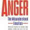 Anger: The Misunderstood Emotion