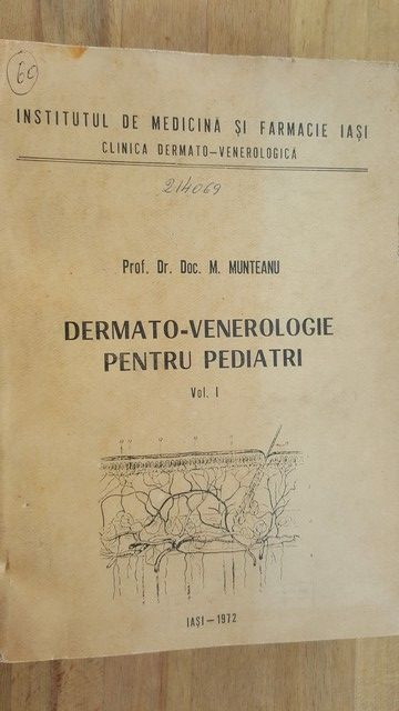 Dermato-venerologie pentru pediatri vol 1 - M. Munteanu