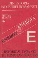 Din istoria industriei romanesti. Energia - Energy. Historical data on the Romanian Industry foto