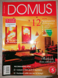 Revista DOMUS - Amenajari interioare , Arhitectura , Design Nr 7 Iulie 2005