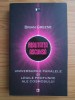 Realitatea ascunsa. Universurile paralele - Brian Greene