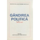 Gandirea politica ieri si azi (Editia: 2000)
