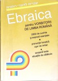 EBRAICA PENTRU VORBITORII DE LIMBA ROMANA-CAROLA TRATTNER-343572