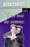 Trei mii de semne/Aura Christi, Ideea Europeana